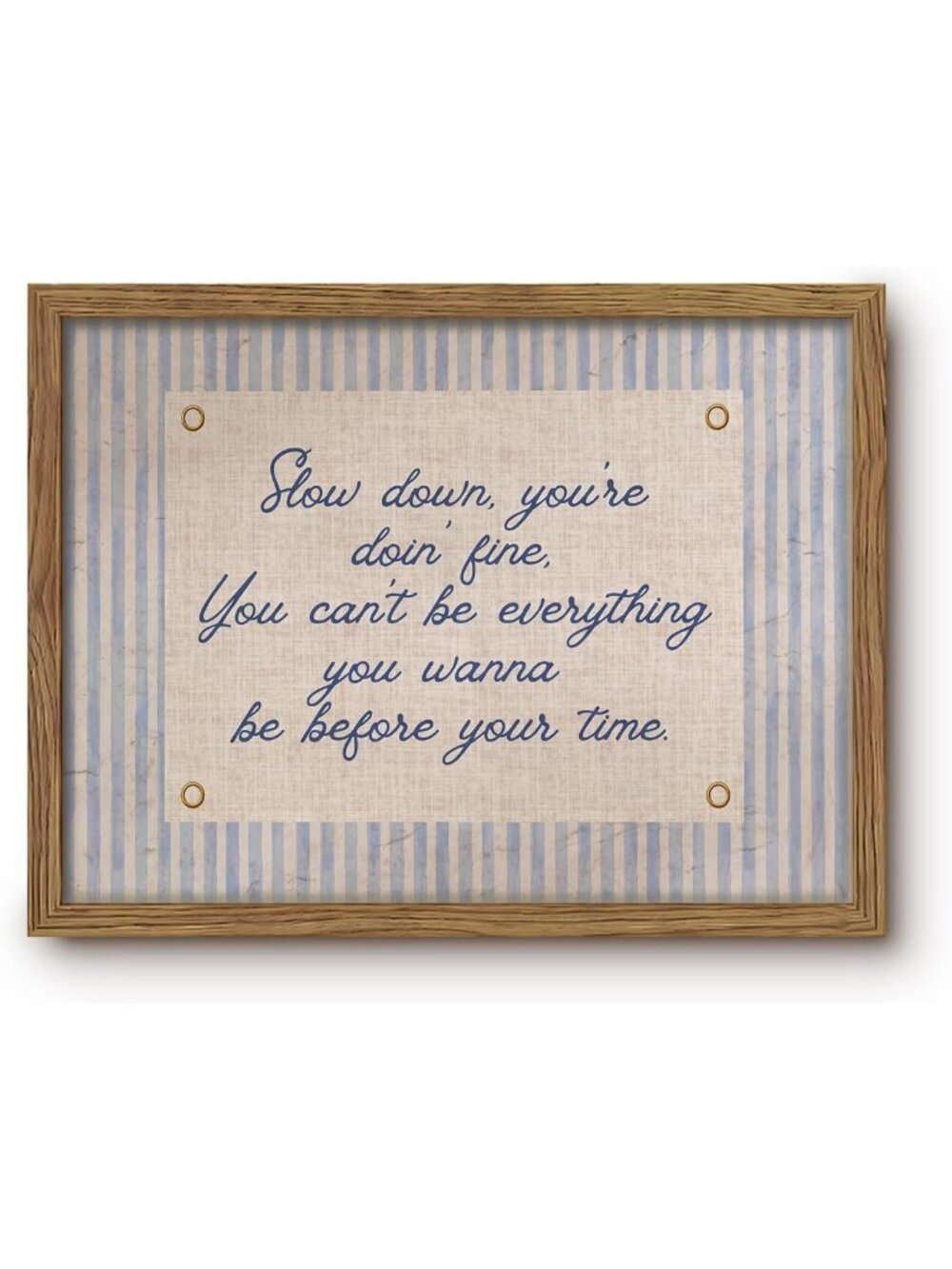 Framed 8x10 Song Lyrics Wall Art - Inspirational 'Slow Down You're Doing Fine'